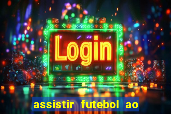 assistir futebol ao vivo portal rmc